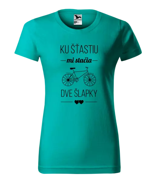 Dámske tričko Ku šťastiu mi stačia dve šlapky