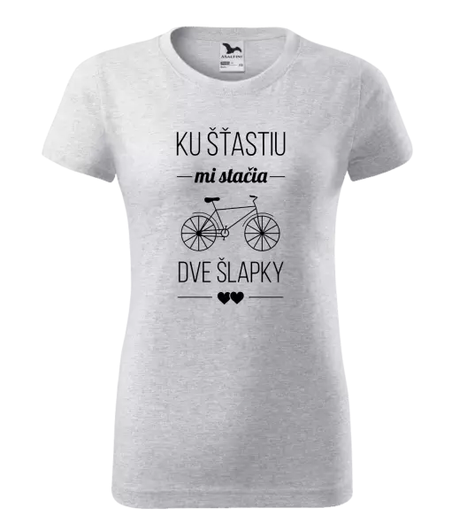 Dámske tričko Ku šťastiu mi stačia dve šlapky