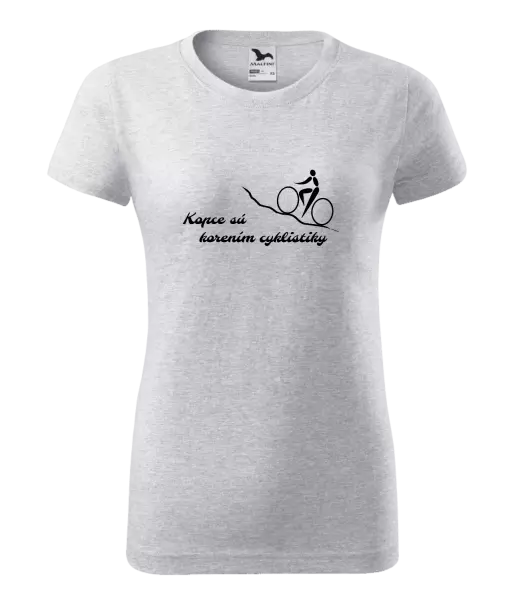 Dámske tričko Kopce sú korením cyklistiky