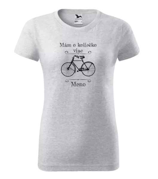 Dámske tričko Mám o koliečko viac s menom