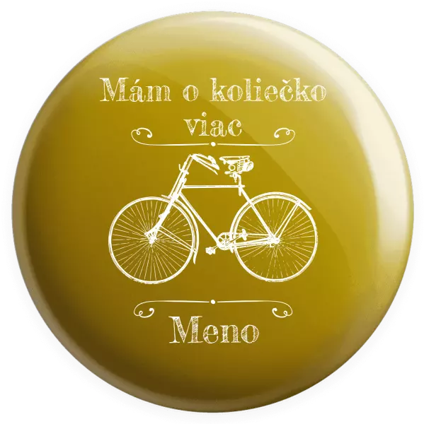 Placka Mám o koliečko viac s menom