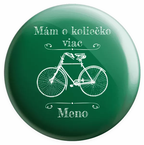 Placka Mám o koliečko viac s menom