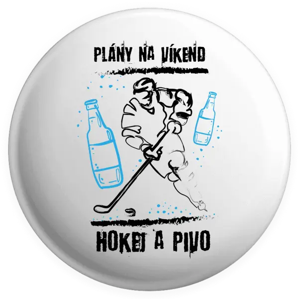 Placka Plány na víkend - hokej a pivo