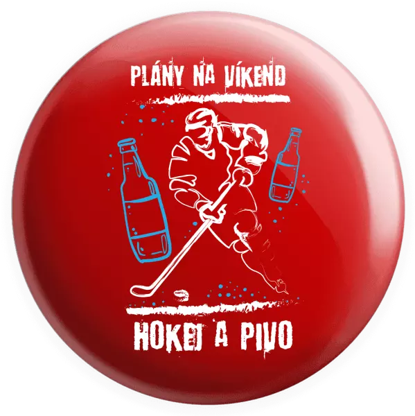 Placka Plány na víkend - hokej a pivo