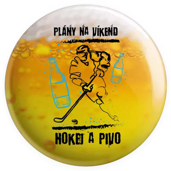 Placka Plány na víkend - hokej a pivo