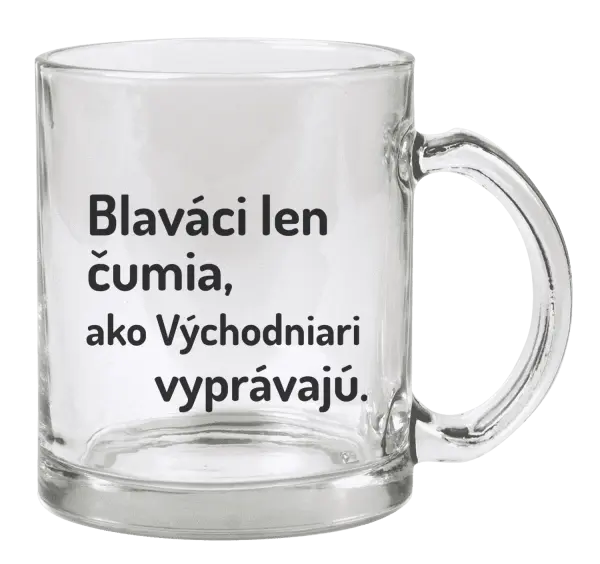 Hrnček Blaváci len čumia, ako Východniari vyprávajú.