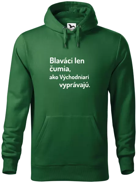 Pánska mikina Blaváci len čumia, ako Východniari vyprávajú.