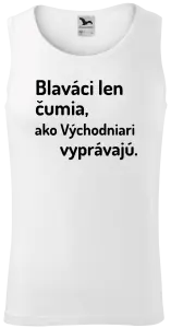 Pánske tielko Blaváci len čumia, ako Východniari vyprávajú.