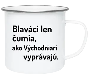 Plecháčik Blaváci len čumia, ako Východniari vyprávajú.