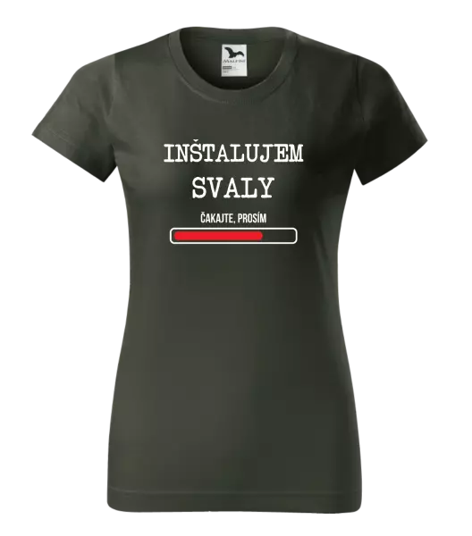 Dámske tričko Inštalujem svaly, čakajte prosím