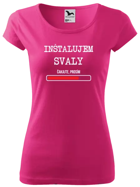 Dámske tričko Inštalujem svaly, čakajte prosím