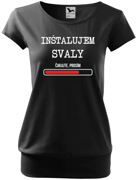 Dámske tričko Inštalujem svaly, čakajte prosím