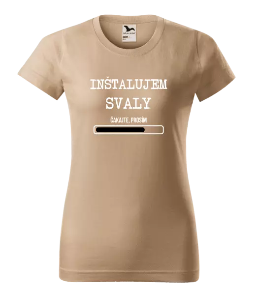 Dámske tričko Inštalujem svaly, čakajte prosím