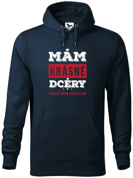 Pánska mikina Mám krásné dcéry, a taktiež zbraň, lopatu a alibi