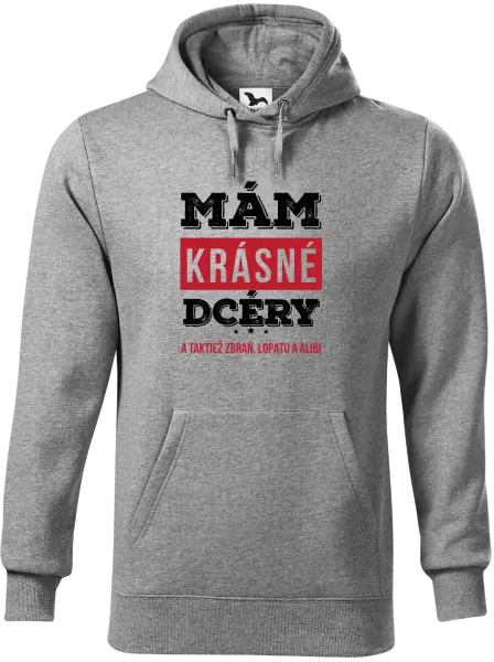 Pánska mikina Mám krásné dcéry, a taktiež zbraň, lopatu a alibi