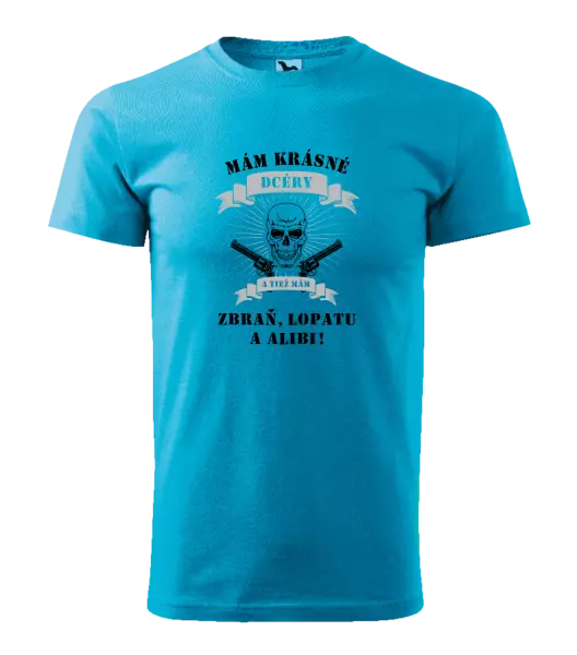 Pánske tričko Mám krásné dcéry, a tiež zbraň, lopatu a alibi - lebka