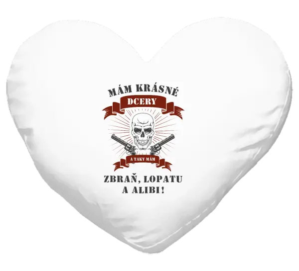 Vankúš Mám krásné dcéry, a tiež zbraň, lopatu a alibi - lebka