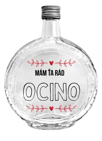 Fľaša, sklenená guľatá Mám ťa rád ocino