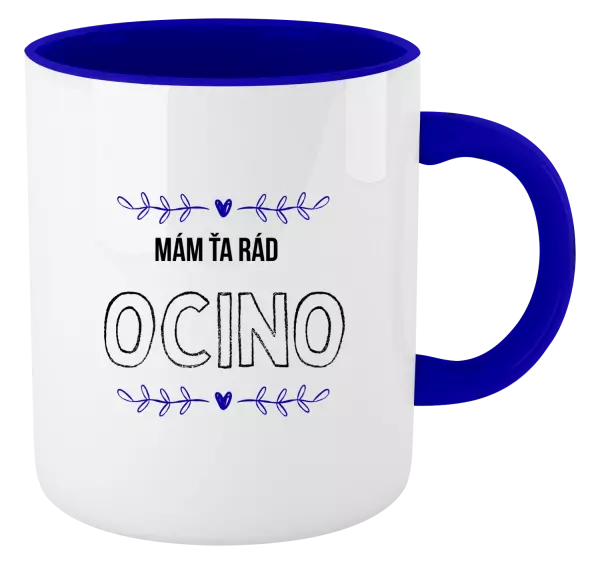 Hrnček  Mám ťa rád ocino