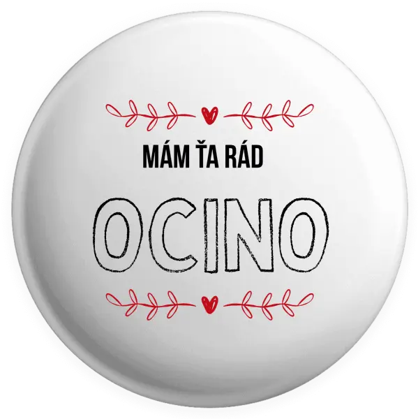 Placka Mám ťa rád ocino