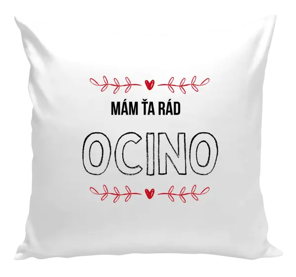 Vankúš Mám ťa rád ocino