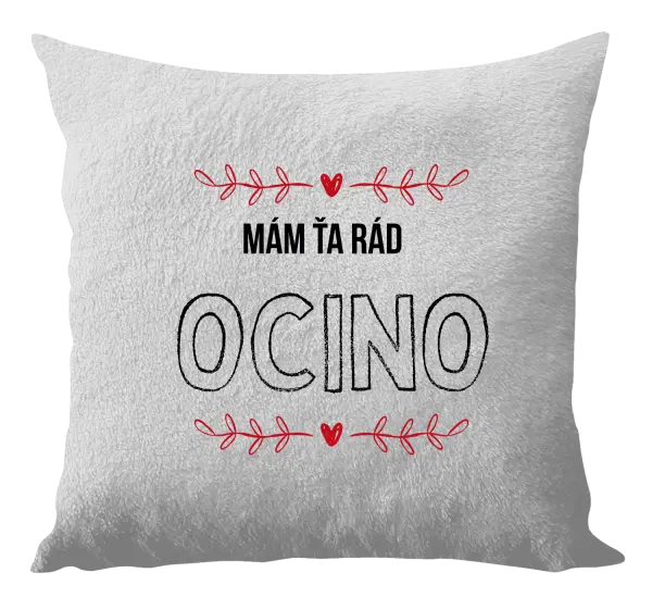 Vankúš Mám ťa rád ocino