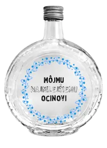 Fľaša, sklenená guľatá Môjmu najmilejšiemu ocinovi