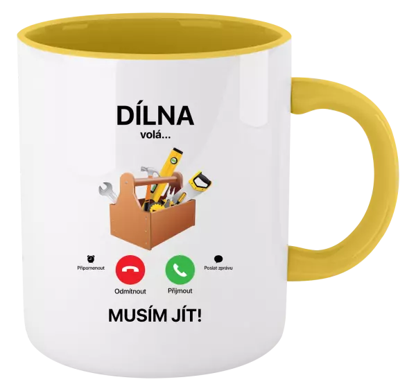 Hrnek Dílna volá... musím jít!