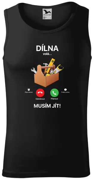 Pánské tílko Dílna volá... musím jít!