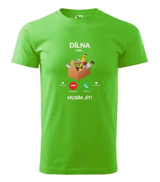 Pánské tričko Dílna volá... musím jít!