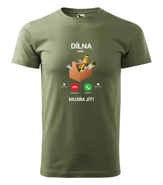 Pánské tričko Dílna volá... musím jít!