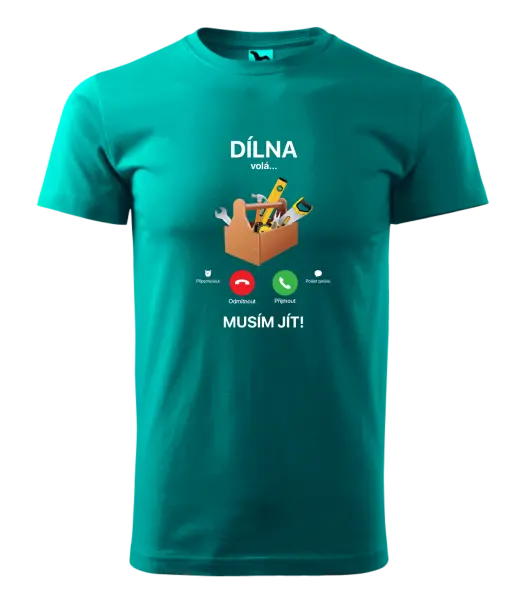 Pánské tričko Dílna volá... musím jít!