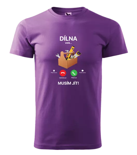 Pánské tričko Dílna volá... musím jít!
