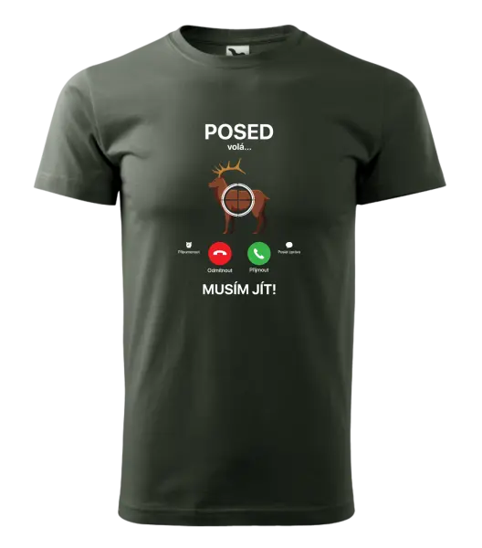 Pánské tričko Posed volá... musím jít!