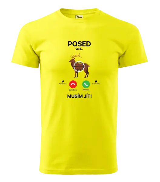 Pánské tričko Posed volá... musím jít!