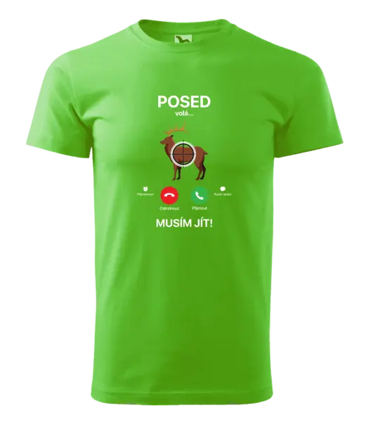 Pánské tričko Posed volá... musím jít!