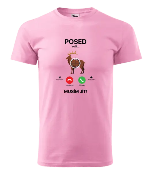 Pánské tričko Posed volá... musím jít!