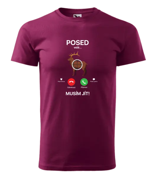 Pánské tričko Posed volá... musím jít!