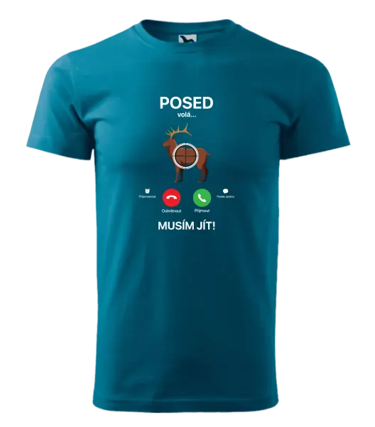 Pánské tričko Posed volá... musím jít!