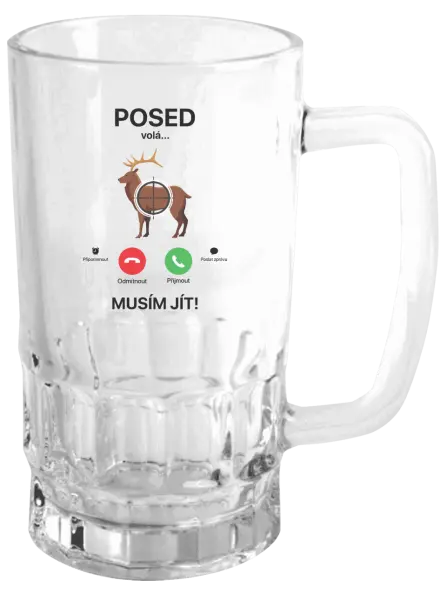 Půllitr Posed volá... musím jít!