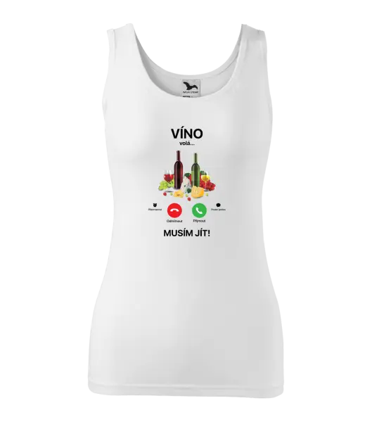 Dámské tílko Víno volá... musím jít!