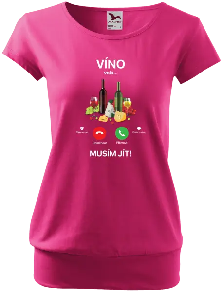 Dámské tričko Víno volá... musím jít!