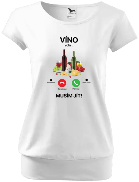 Dámské tričko Víno volá... musím jít!