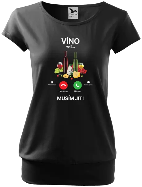 Dámské tričko Víno volá... musím jít!