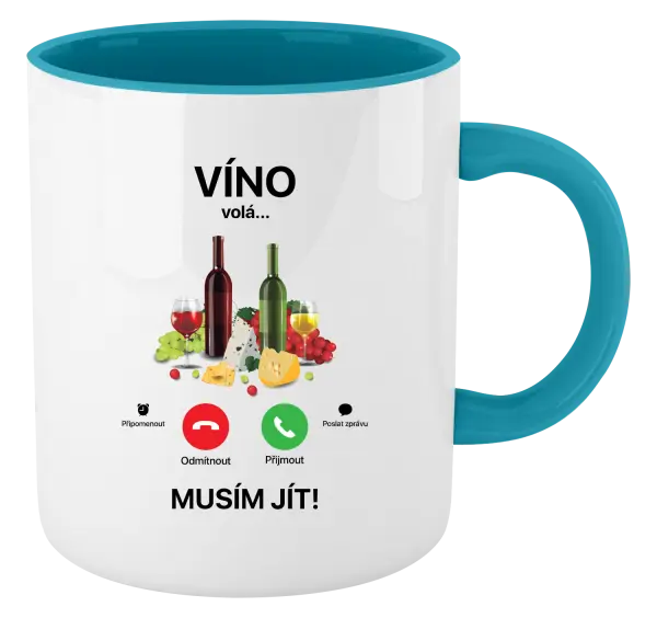 Hrnek Víno volá... musím jít!