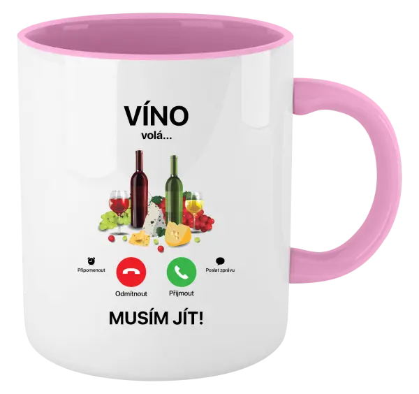 Hrnek Víno volá... musím jít!