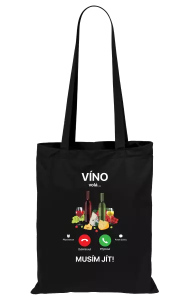 Látková taška Víno volá... musím jít!