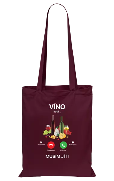 Látková taška Víno volá... musím jít!