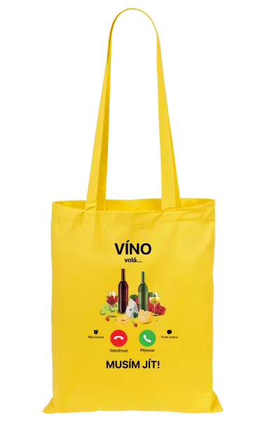 Látková taška Víno volá... musím jít!