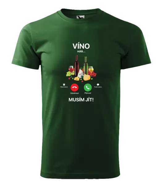 Pánské tričko Víno volá... musím jít!